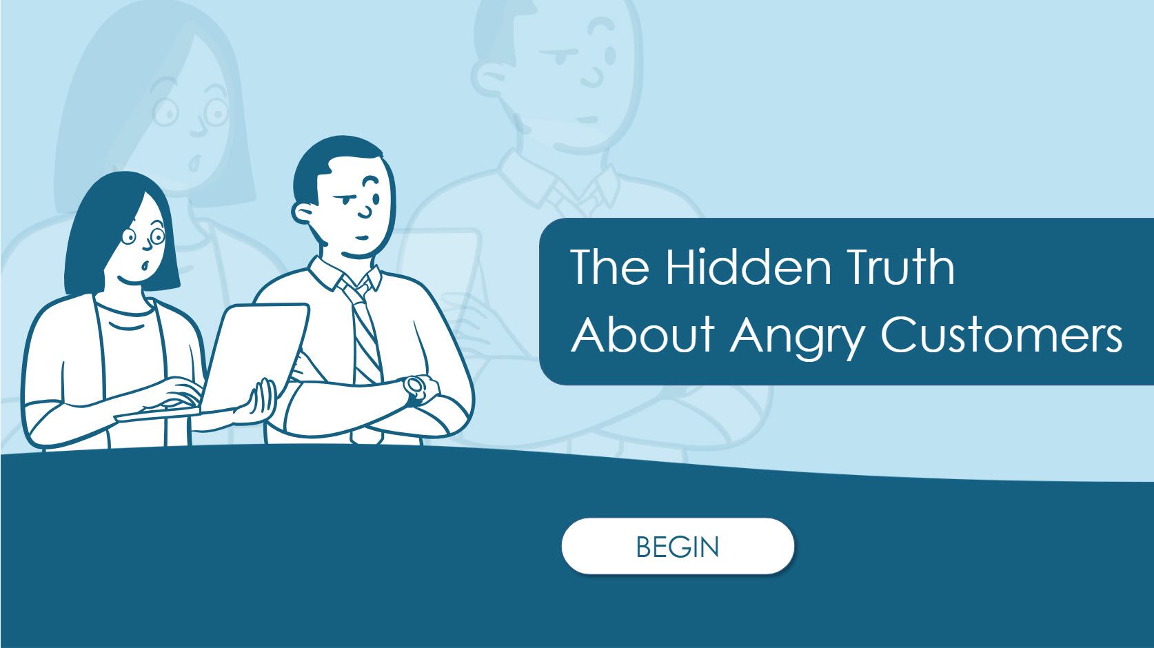 The Hidden Truth About Angry Customers | Articulate - Community