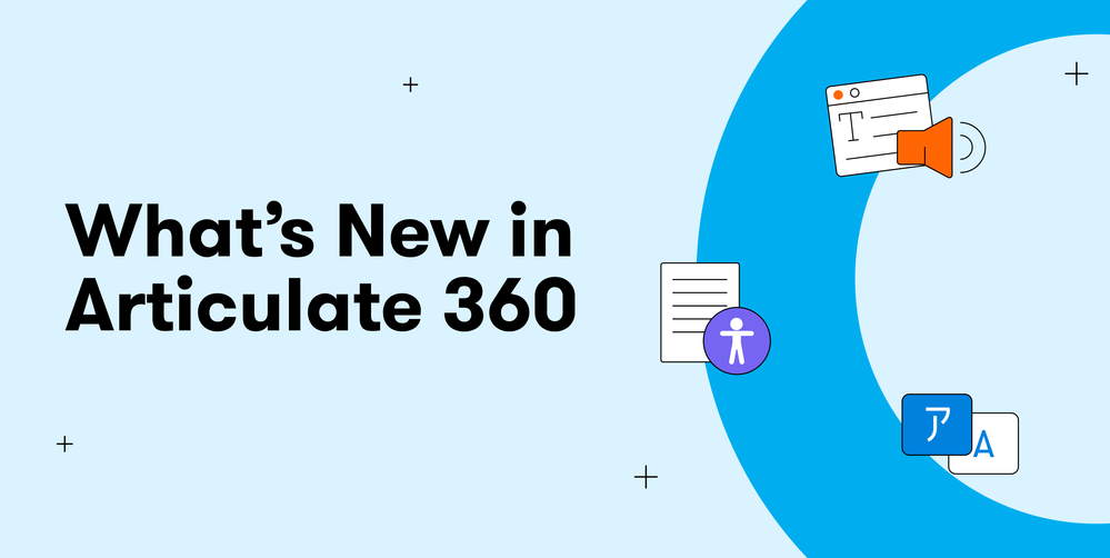 What’s New in Articulate 360 with icons for accessibility, translation, text-to-speech, and content updates on a blue background.